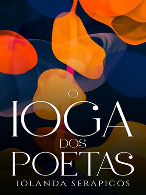 cover image of O Ioga dos Poetas